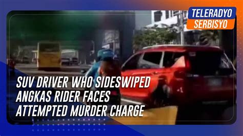 Driver who sideswiped Angkas rider faces attempted .